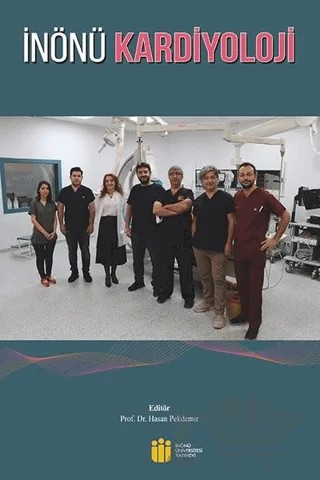İnönü Kardiyoloji – Hasan Pekdemir – İnönü Üniversitesi Yayınları kitap kapağı