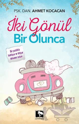 İki Gönül Bir Olunca