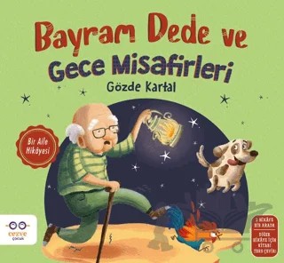 Bayram Dede ve Gece Misafirleri – Gözde Kartal – Cezve Çocuk kitap kapağı