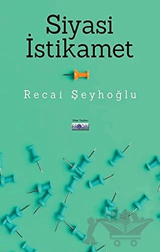 Siyasi İstikamet – Recai Şeyhoğlu – Favori Yayınları kitap kapağı