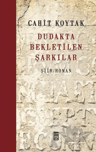 Dudakta Bekletilen Şarkılar