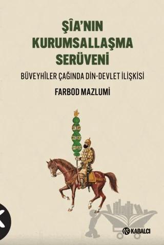 Şîa'nın Kurumsallaşma Serüveni
