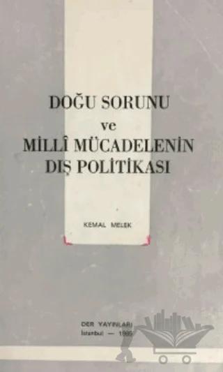 Doğu Sorunu ve Milli Mücadelenin Dış Politikası