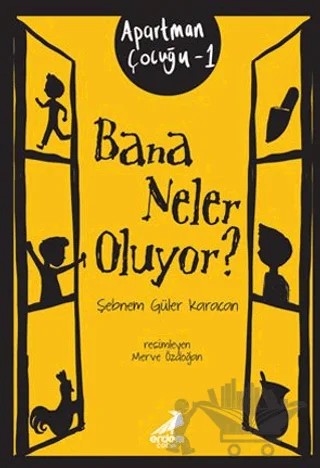 Bana Neler Oluyor? – Şebnem Güler Karacan – Erdem Çocuk kitap kapağı