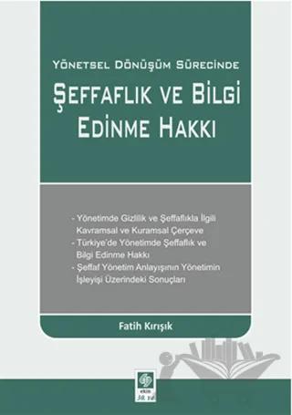 Yönetsel Dönüşüm Sürecinde Şeffaflık ve Bilgi Edinme Hakkı