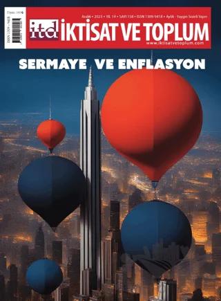 İktisat ve Toplum Dergisi 158. Sayı: Sermaye ve Enflasyon