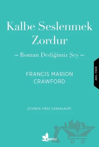 Kalbe Seslenmek Zordur