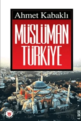 Müslüman Türkiye – Ahmet Kabaklı – Tedev Yayınları kitap kapağı
