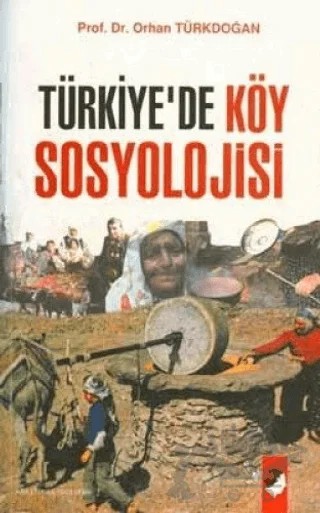 Türkiye'de Köy Sosyolojisi – Orhan Türkdoğan – IQ Kültür Sanat Yayıncılık kitap kapağı