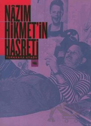 Nazım Hikmet'in Hasreti