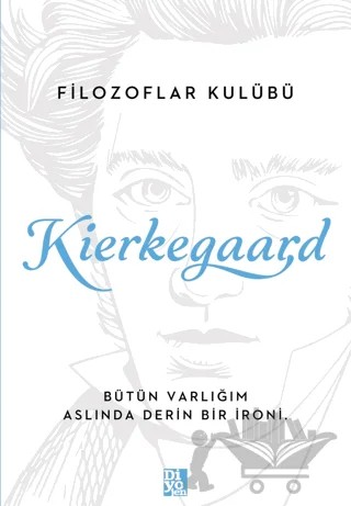 Kierkegaard – Carlos Goni Zubieta – Diyojen Yayıncılık kitap kapağı