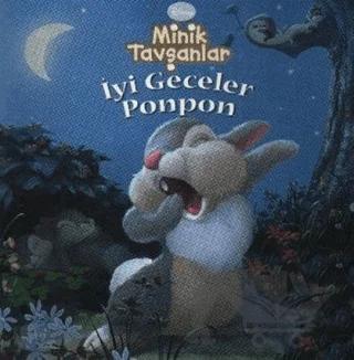 Minik Tavşanlar - İyi Geceler Ponpon