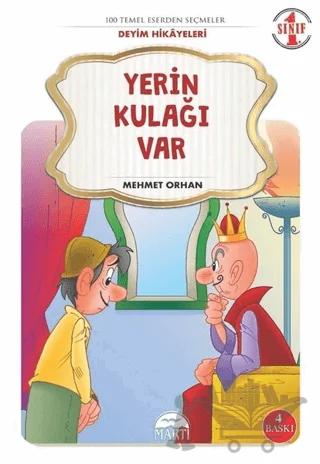 Yerin Kulağı Var - Deyim Hikayeleri 1. Sınıf