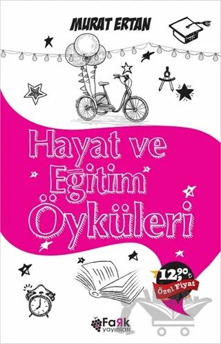 Hayat ve Eğitim Öyküleri