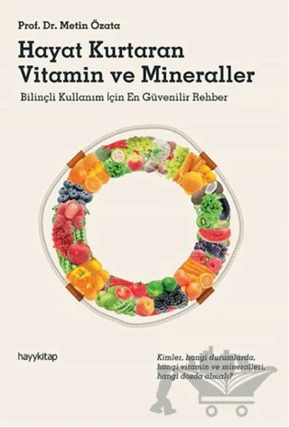 Hayat Kurtaran Vitamin ve Mineraller – Metin Özata – Hayykitap kitap kapağı