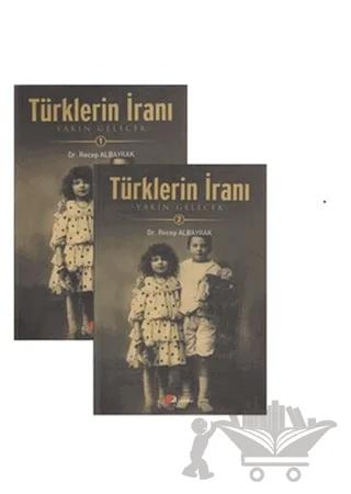 Türklerin İranı (2 Cilt Takım)