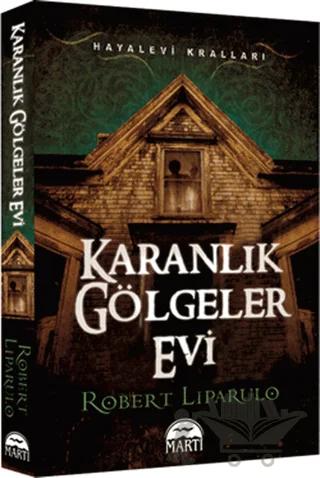 Karanlık Gölgeler Evi