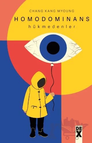 Homodominans – Chang Kang Myoung – Dex Yayınevi kitap kapağı