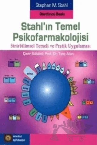 Stahl'ın Temel Psikofarmakolojisi – Stephan M. Stahl – İstanbul Tıp Kitabevi kitap kapağı