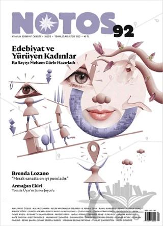 Notos Öykü İki Aylık Edebiyat Dergisi Sayı: 92 Temmuz - Ağustos 2022