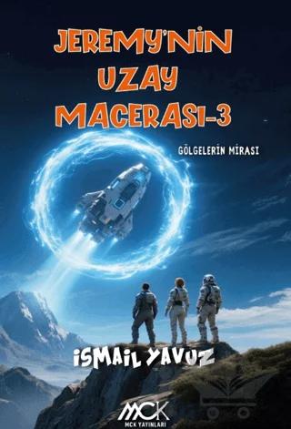Jeremy'nin Uzay Macerası 3 - Gölgelerin Mirası