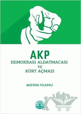 AKP – Mustafa Yelkenli – Vivo Yayınevi kitap kapağı
