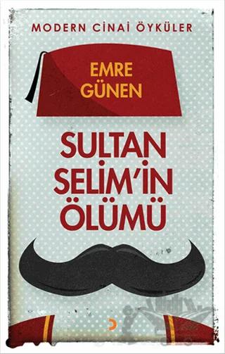 Sultan Selim'in Ölümü