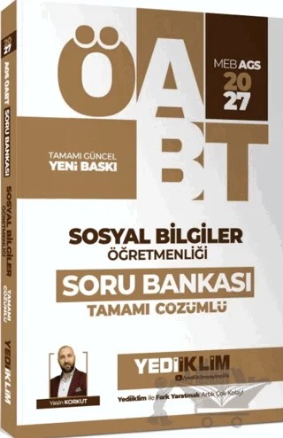 2027 MEB AGS ÖABT Sosyal Bilgiler Öğretmenliği Tamamı Çözümlü Soru Bankası – Yasin Korkut – Yediiklim Yayınları kitap kapağı