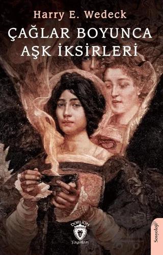 Çağlar Boyunca Aşk İksirleri