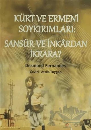 Kürt ve Ermeni Soykırımları: Sansür ve İnkardan İkrara – Desmond Fernandes – Peri Yayınları kitap kapağı
