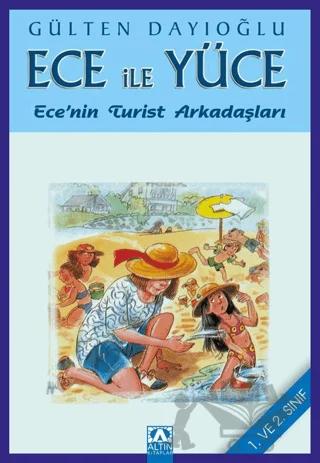 Ece ile Yüce - Ece’nin Turist Arkadaşları