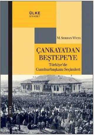 Çankaya'dan Beştepe'ye