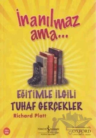 İnanılmaz Ama... Eğitimle İlgili Tuhaf Gerçekler