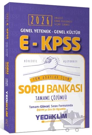 2026 E-KPSS Genel Yetenek Genel Kültür Tüm Adaylar İçin Tamamı Çözümlü Soru Bankası
