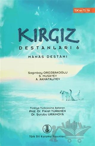 Kırgız Destanları 6
