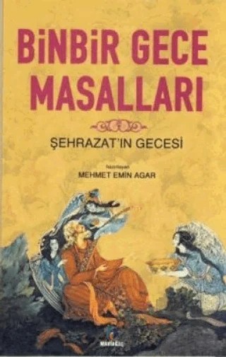 Binbirgece Masalları Şehrazat’ın Gecesi – Mehmed Emin Agar – Mavi Ağaç Yayınları kitap kapağı