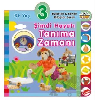 3+ Yaş Şimdi Hayatı Tanıma Zamanı