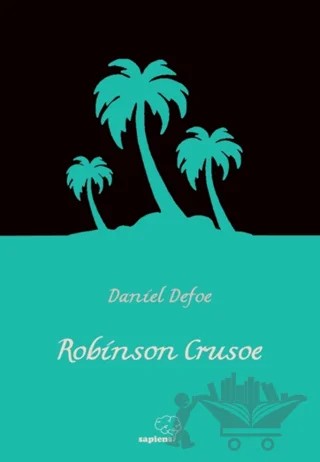 Robinson Crusoe – Daniel Defoe – Sapiens Yayınları kitap kapağı