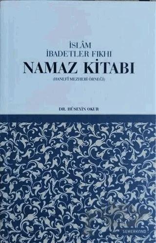 İslam İbadetler Fıkhı Namaz Kitabı