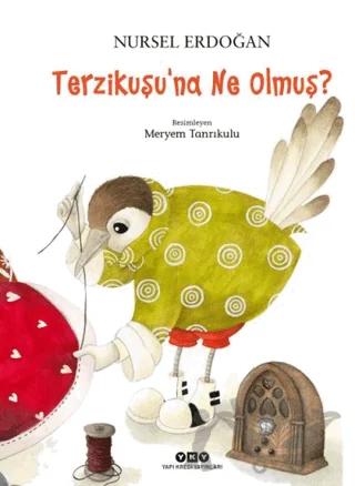 Terzikuşu’na Ne Olmuş?