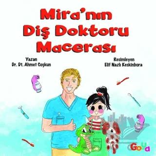 Mira’nın Diş Doktoru Macerası