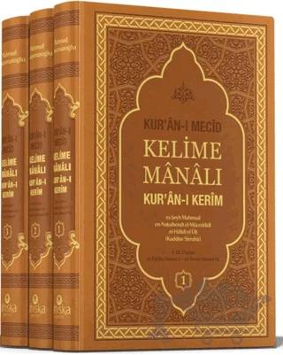 Kur'ân-ı Mecîd Kelime Mânâlı Kur'ân-ı Kerîm (3 Cilt Takım)