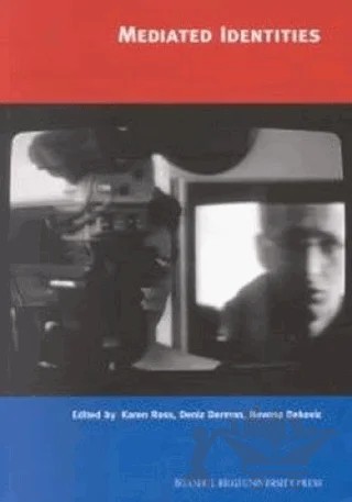 Mediated Identities – Derleme – İstanbul Bilgi Üniversitesi Yayınları kitap kapağı