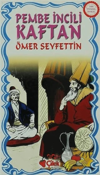 Pembe İncili Kaftan – Ömer Seyfettin – Çilek Kitaplar kitap kapağı