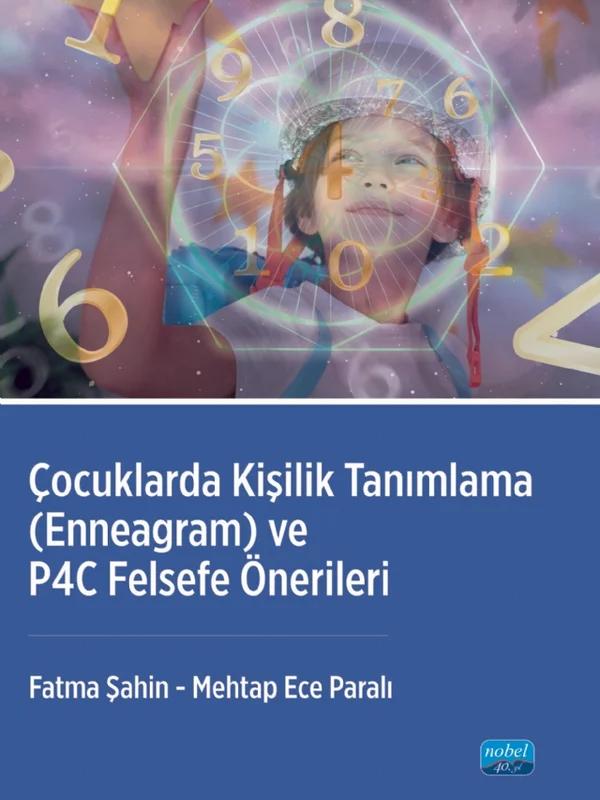 ÇOCUKLARDA KİŞİLİK TANIMLAMA - Enneagram ve P4C Felsefe Önerileri