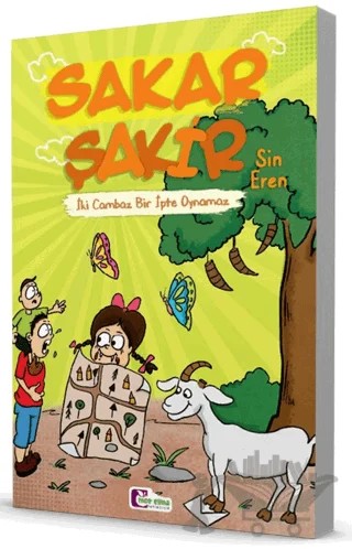 İki Cambaz Bir İpte Oynamaz – Sakar Şakir – Sin Eren – Mor Elma Yayıncılık kitap kapağı