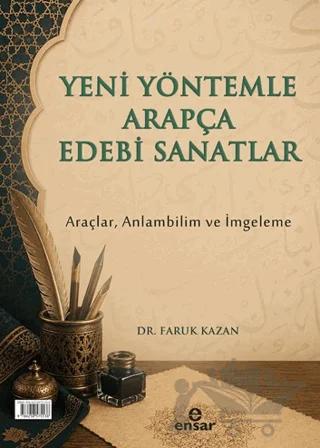Yeni Yöntemle Arapça Edebi Sanatlar