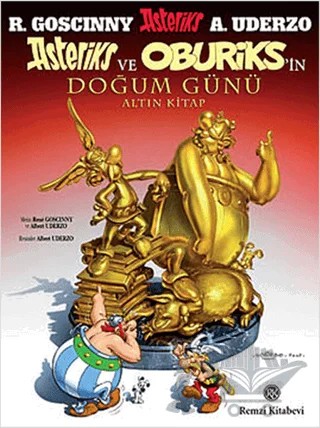 Asteriks ve Oburiks’in Doğum Günü (Altın Kitap) – Albert Uderzo, Rene Goscinny – Remzi Kitabevi kitap kapağı