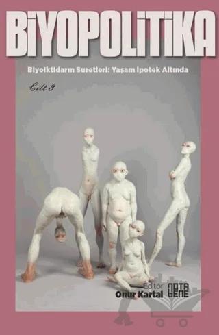 Biyopolitika 3. Cilt