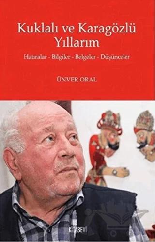 Kuklalı ve Karagözlü Yıllarım
